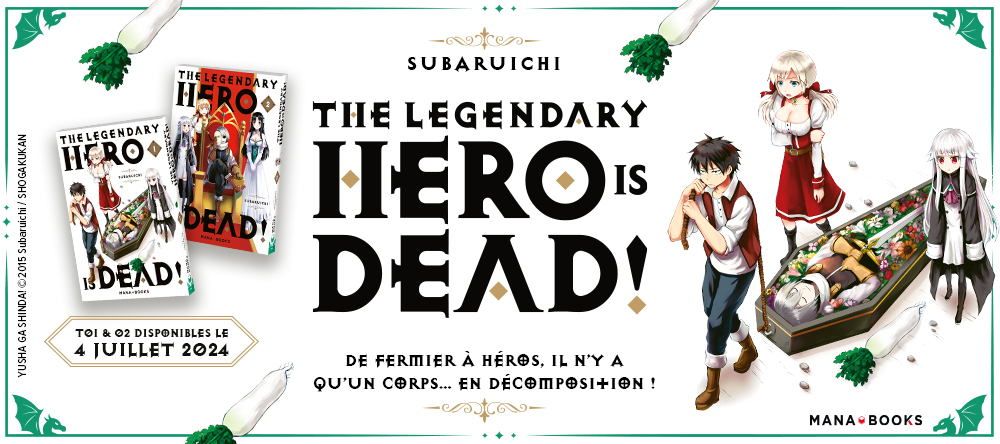 The Legendary Hero is Dead! : de zéro à héros ?