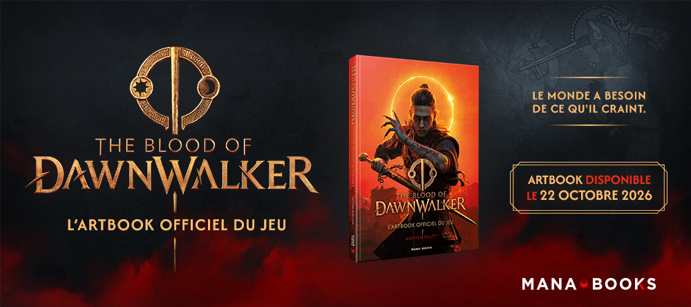The Blood of Dawnwalker : l’artbook officiel !